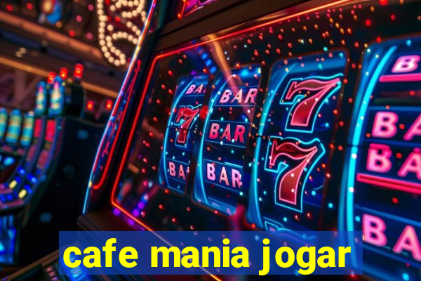 cafe mania jogar